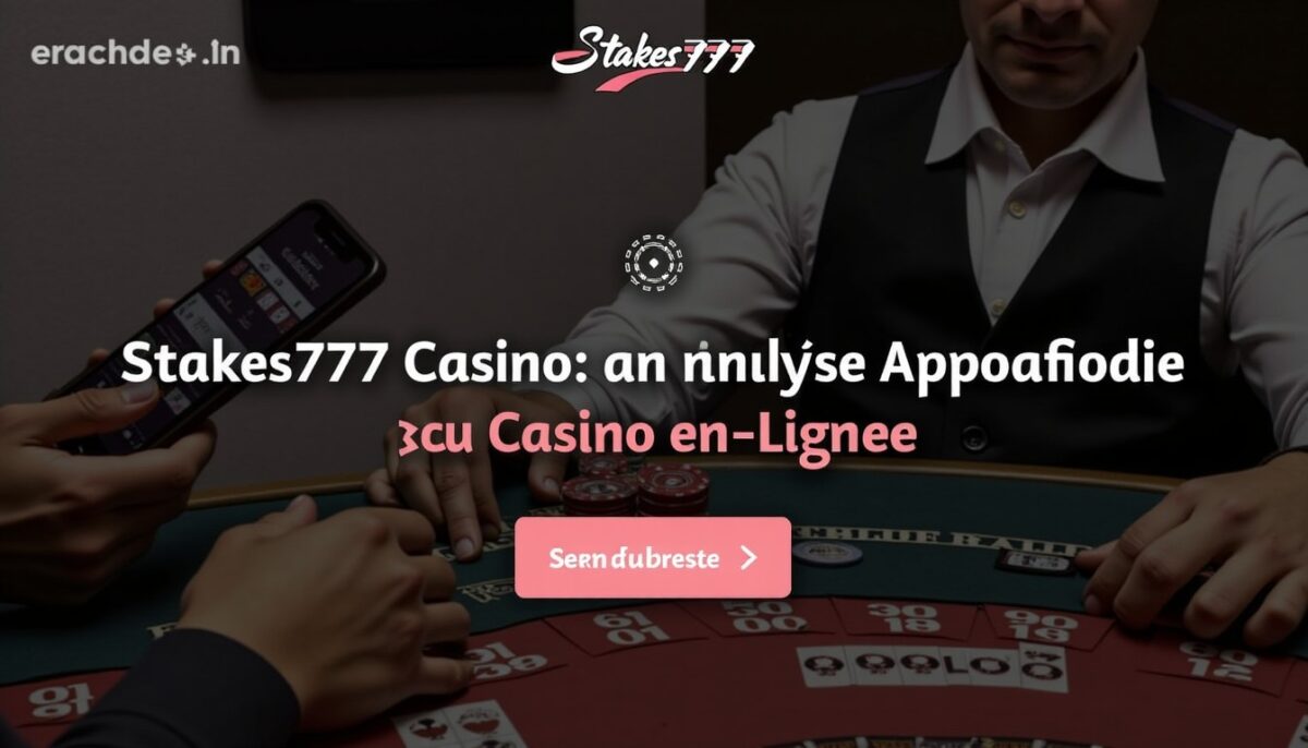 Stakes777 Casino : Analyse Approfondie du Casino en Ligne